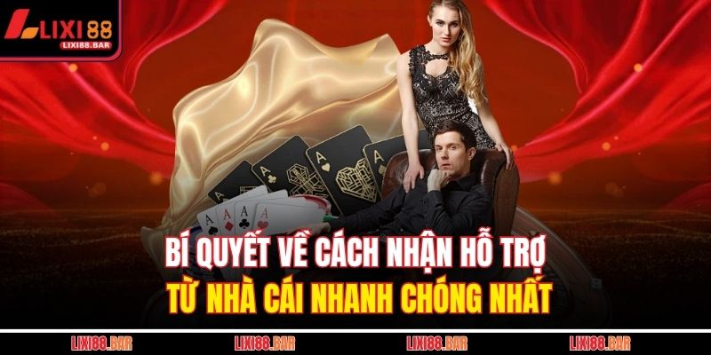 Bí quyết về cách nhận hỗ trợ từ nhà cái nhanh chóng nhất