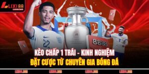 kèo chấp 1 trái