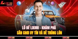 Lô đề LIXI88